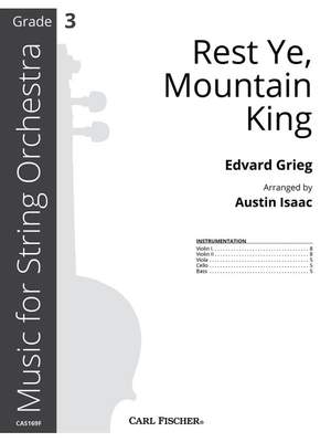 Grieg, E: Rest Ye, Mountain King E minor