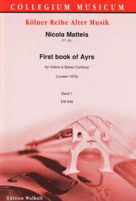 Matteis, N: First Book of Ayres 1 Vol. 1