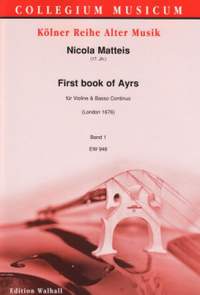Matteis, N: First Book of Ayres 1 Vol. 1