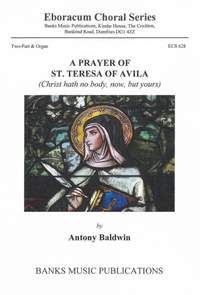 A Prayer of St Teresa of Avila (Christ hath no body, now, but yours)