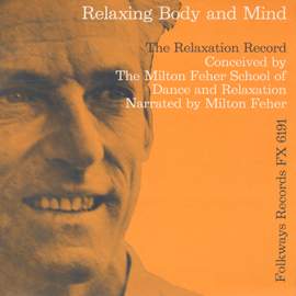 Relaxing Body and Mind: The Relaxation Record