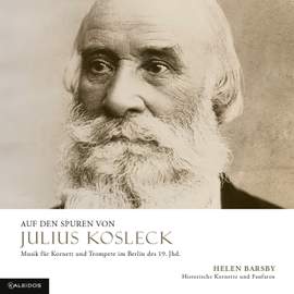 Auf den Spuren von Julius Kosleck
