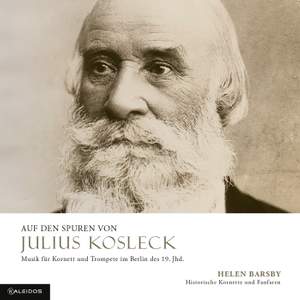 Auf den Spuren von Julius Kosleck