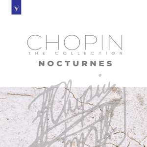The Chopin Collection: Nocturnes