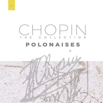 The Chopin Collection: Polonaises