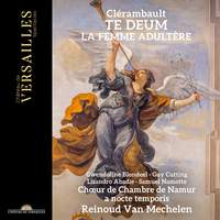 Clérambault: Te Deum & Histoire de la femme adultère