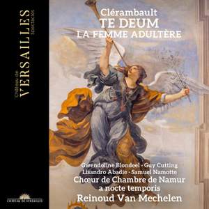 Clérambault: Te Deum & Histoire de la femme adultère