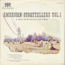 American Storytellers, Vol. 1: Of Fishing, and the Down-East Coast of Maine