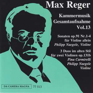 Max Reger: The Complete Chamber Music Vol. 13