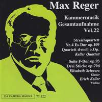Max Reger: The Complete Chamber Music Vol. 22