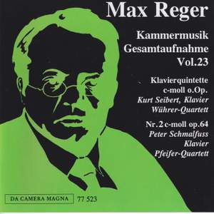 Max Reger: The Complete Chamber Music Vol. 23