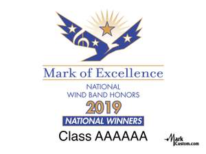 2019 Mark of Excellence: National Wind Band Honors Class AAAAAA