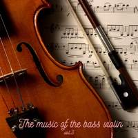 The music of the bass violin vol. 3