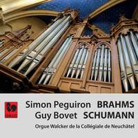Brahms - Schumann: Works for Organ