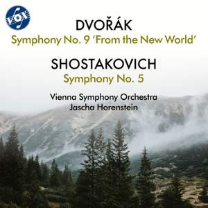 Dvořák: Symphony No. 9 'From the New World' - Shostakovich: Symphony No. 5'