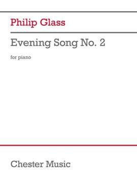 Glass, P: Evening Song No. 2