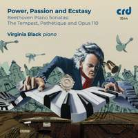Power, Passion and Ecstasy: Beethoven Piano Sonatas