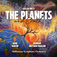 Holst: The Planets & Deborah Cheetham Fraillon: Earth