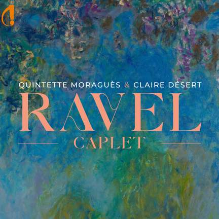 Ravel & Caplet