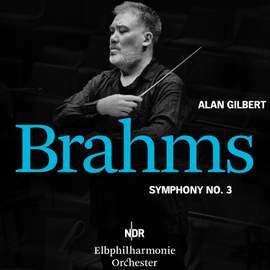 Brahms: Symphony No. 3 in F Major, Op. 90