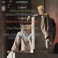 Copland: Fanfare for the Common Man & Lincoln Portrait - Ives: 3 Places in England