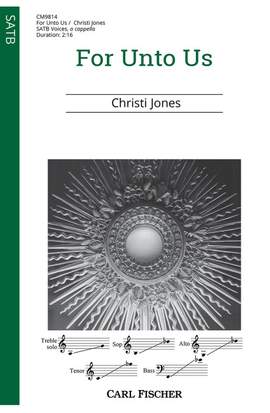 Jones, C: For Unto Us