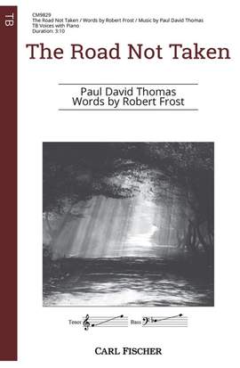 Thomas, P D: The Road Not Taken E flat major