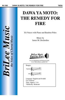 DesJardins, J M: Dawa Ya Moto: The Remedy for Fire E minor