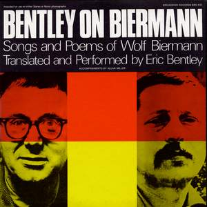 Bentley on Biermann: Songs and Poems of Wolf Biermann