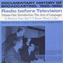 Documentary History of Broadcasting: 1920-1950