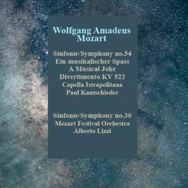 Mozart: Symphonies 30 & 54 / A musical joke