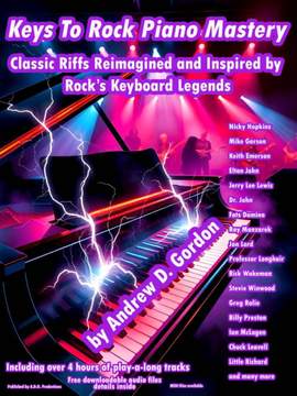 Andrew D. Gordon: Keys to Rock Piano Mastery