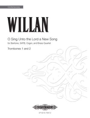 Healey Willan: O Sing Unto The Lord A New Song