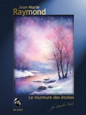 Jean-Marie Raymond: Le murmure des étoiles
