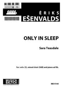 Eriks Esenvalds: Only in Sleep