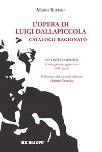 Mario Ruffini: L' Opera Di Luigi Dallapiccola. Catalogo ragionato