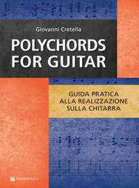Giovanni Cretella: Polychords for Guitar