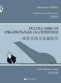 Piccolo Libro Di Organologia Occidentale