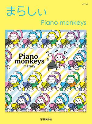 Marashi: Piano Monkeys