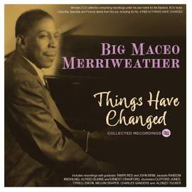 Things Have Changed: Collected Recordings 1941-50