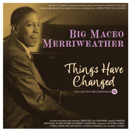 Things Have Changed: Collected Recordings 1941-50