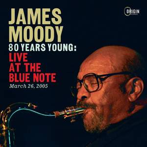 80 Years Young: Live at the Blue Note, March 26, 2005