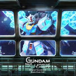 'GUNDAM: Next Universal Century' Original Motion Picture Soundtrack
