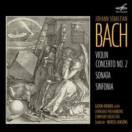 Bach: Violin Concerto No. 2, Violin Sonata, Sinfonia