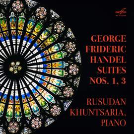 Handel: Suites Nos. 1, 3