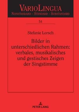 Bilder in unterschiedlichen Rahmen: verbales, musikalisches und gestisches Zeigen der Singstimme