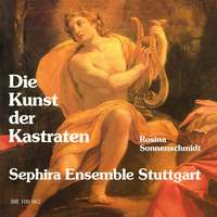 The Art of the Castratoes - Cantatas, Arias, Canzonettas