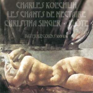 Les Chants de Nectaire - Works for solo Flute