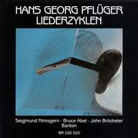 Hans Georg Pflüger: Song Cycles