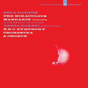 Bartók: The Miraculous Mandarin; Divertimento for Strings